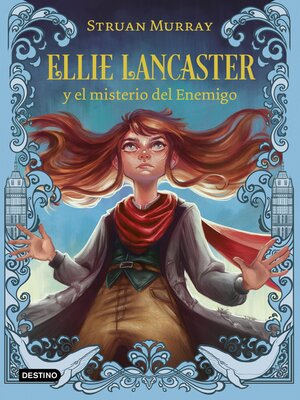 cover image of Ellie Lancaster y el misterio del Enemigo